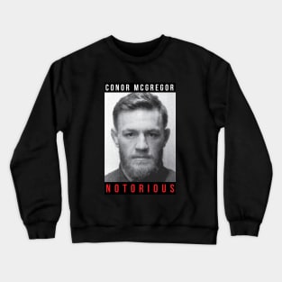 Conor McGregor Notorious Mugshot Crewneck Sweatshirt